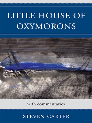 cover image of Little House of Oxymorons